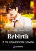 Rebirth-Of-The-Urban-Immortal-Cultivator-novel