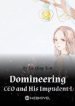 domineering-mr-ceo-and-his-impudent-love