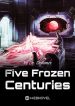 five-frozen-centuries
