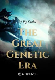 the-great-genetic-era