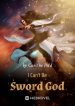 i-cant-be-sword-god