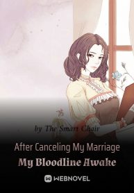 after-canceling-my-marriage-my-bloodline-awake