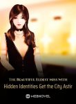 the-beautiful-eldest-miss-with-hidden-identities-get-the-city-astir