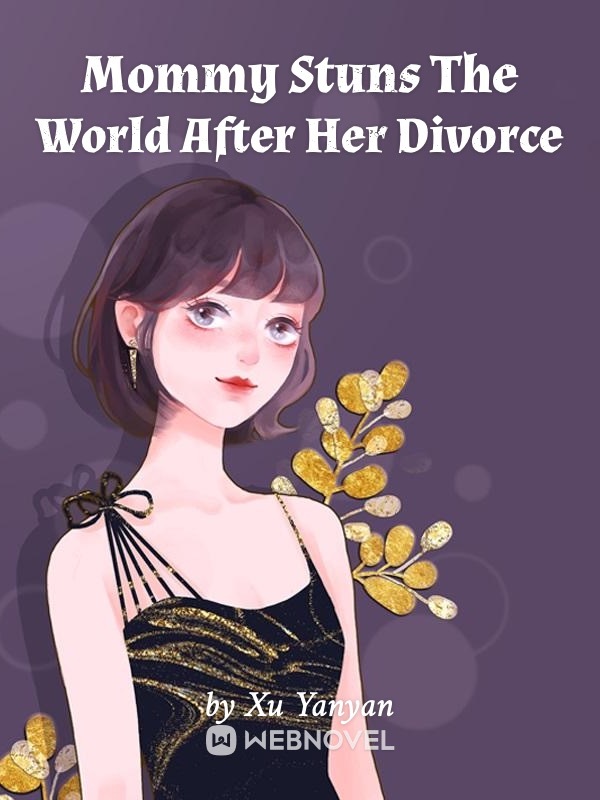 Mommy Stuns The World After Her Divorce - Chapter 387 - Chapter 387: Do 